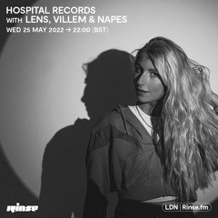 Hospital Records with Lens, Villem & Napes - 25 May 2022