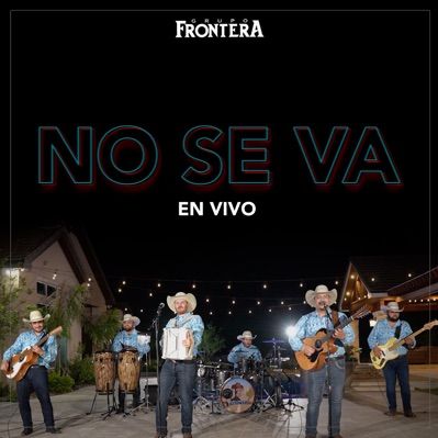 ডাউনলোড করুন No Se Va Grupo Frontera