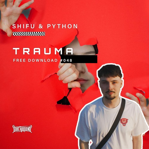 Shifu & Python - Trauma (Free Download)