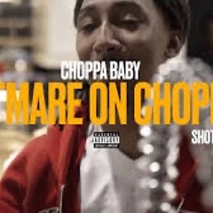 ChoppaBaby- Nightmare On Choppa Street