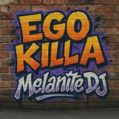 Ego killa