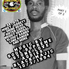EARLY B TRIBUTE 10/3/1994 SOUL SUPREME/ADDIES/BLACK MAJIC/STONE LOVE