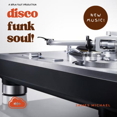 DISCO,FUNK,SOUL! NEW MUSIC!