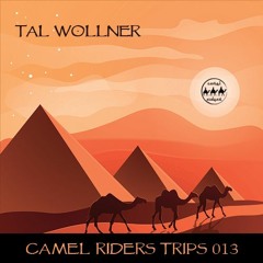 Camel Riders Trips 013 - Tal Wollner
