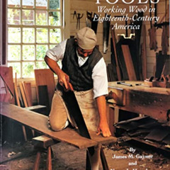 [ACCESS] EPUB 📮 Tools: Working Wood in Eighteenth-Century America (Wallace Gallery D