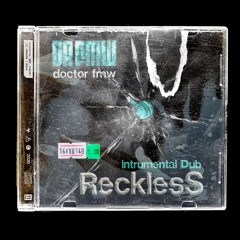 Reckless Instrumental Dub 140