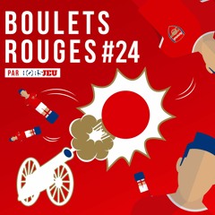 Boulets Rouges #24 - Spécial victoire contre Manchester United (3-2)