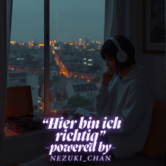 Hier Bin Ich Richtig | (German Version)