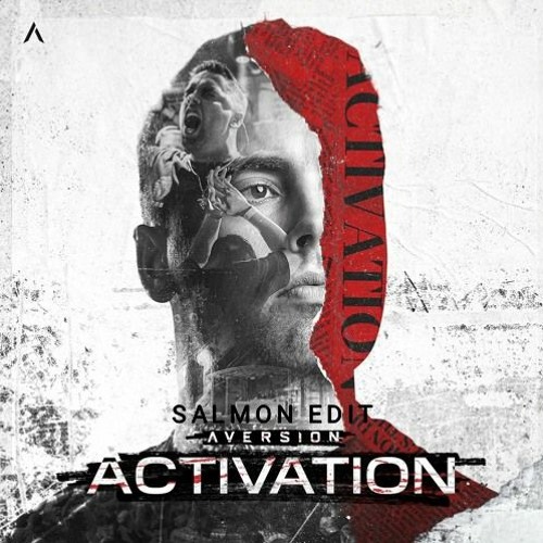 Aversion - Activation (Salmon Edit)