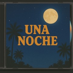 una-noche.mp3