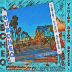 Venice Beach - Vox and Breaks