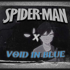 SPIDERMAN X VOID IN BLUE
