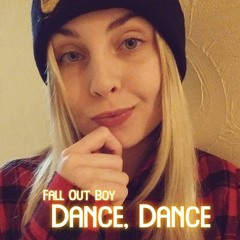 Fall Out Boy - Dance, Dance (Female v.)