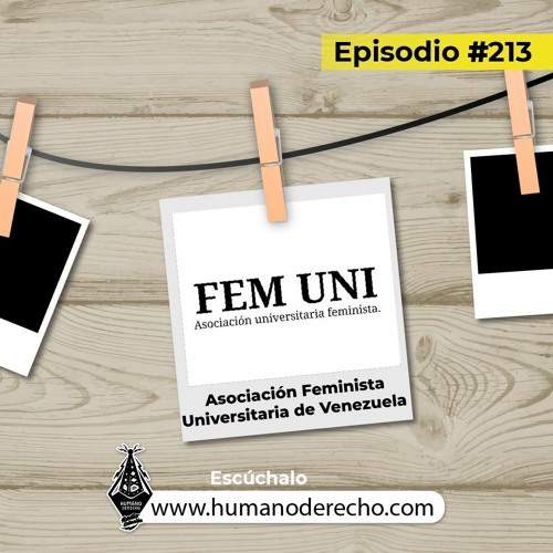 HUMANO DERECHO #213 CON JHESSIMAR BRITO Y ANA BELLO DE  FEMUNI VENEZUELA.mp3
