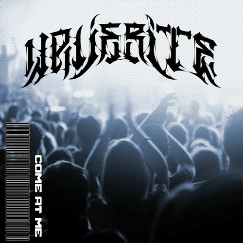 Wavebite - Come At Me (Original) [FREE!]