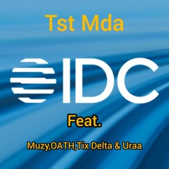 IDC Remix(Official Audio)Ft.Muzy,OATH,Tix Delta & Uraa|302_Records