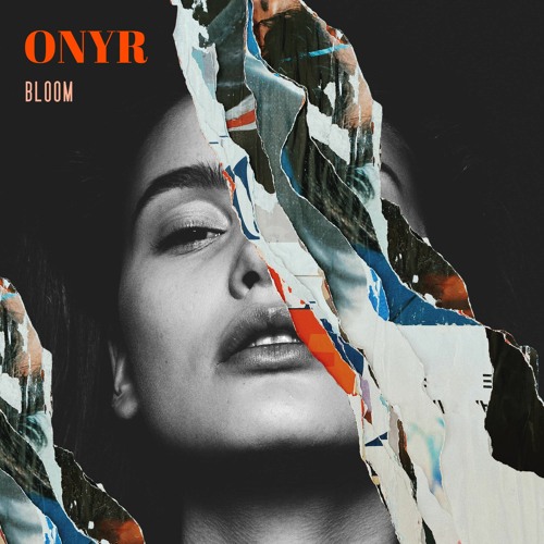 ONYR - Bloom