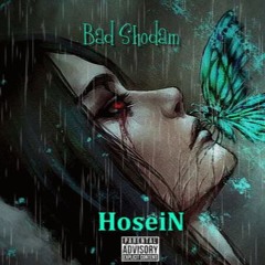 HoseiN - Bad Shodam