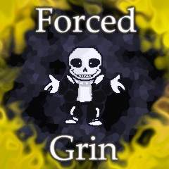 Forced GRIN (Maxified)