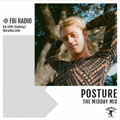 The Midday Mix - Posture (Feb '21)