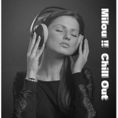 Chill Out Lounge / Mix Milou !!  # 59