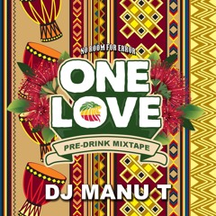 One Love Pre-drink Mixtape