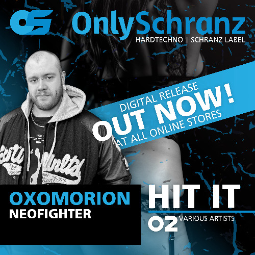 OS HIT IT VA02 - Oxomorion - Neofighter [Preview]