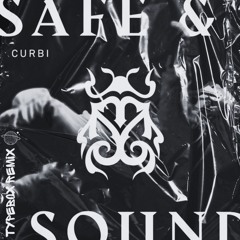 Curbi- Safe and Sound (TYPEBOX Remix)