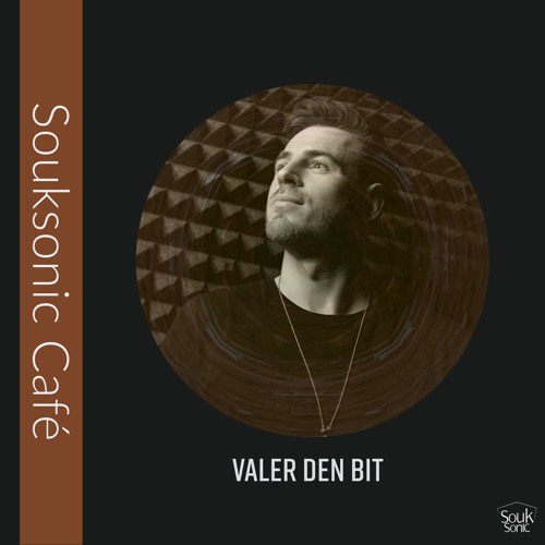 Souksonic Café 004 Guestmix Valer Den Bit
