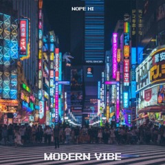 Modern Vibe