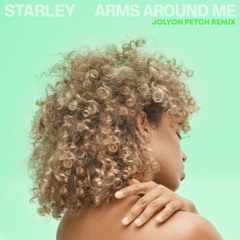 Starley - Arms Around Me (Jolyon Petch Radio Edit)