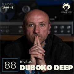 #88 - Estorsjke Bar | invites | Duboko Deep