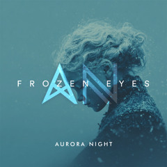 Aurora Night - Frozen Eyes