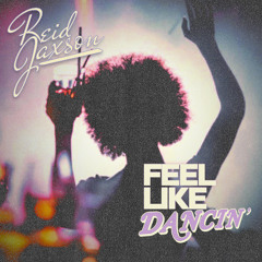 Feel Like Dancing (Radio)