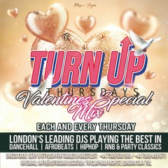 Turn Up Thursday's  - Valentines Special Mix