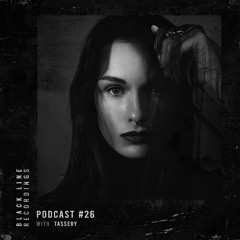TASSERY - BLR Podcast #26