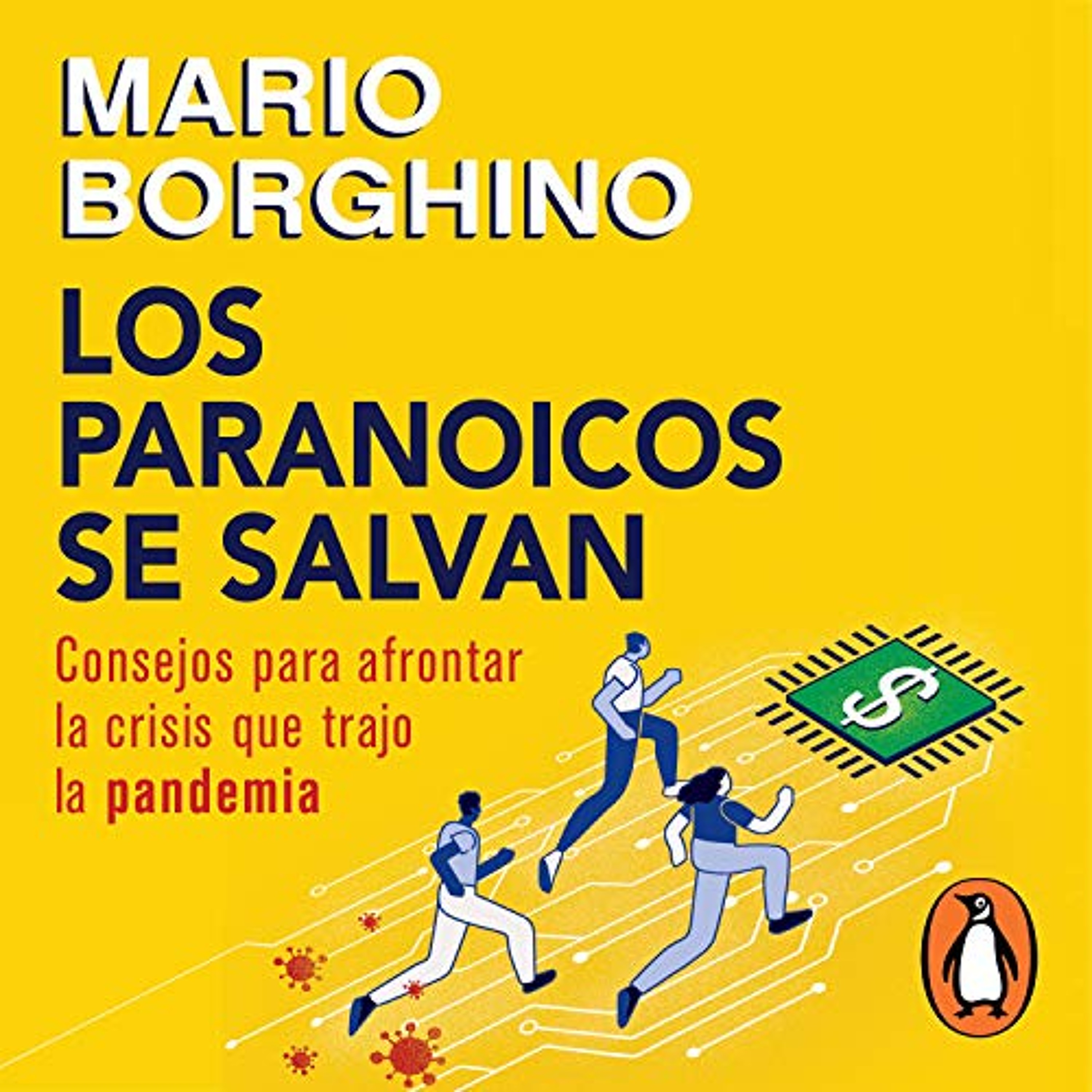 Los paranoicos se salvan [The Paranoid Are Saved] (Audiolibro) | Prueba Gratis