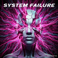 System Failure