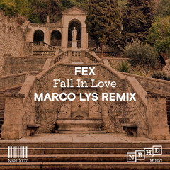 FEX (IT) - Fall In Love (Marco Lys Short Remix) [NBHD Music]
