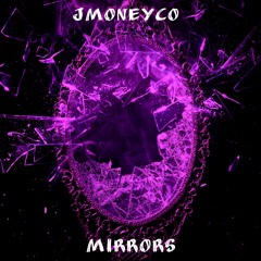 Mirrors (prod. Ross Gossage)