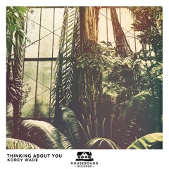 Korey Wade - Thinking About You