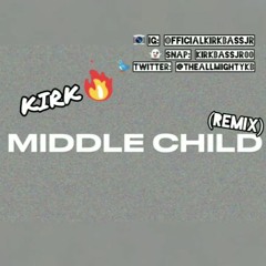 middle child (j cole remix)