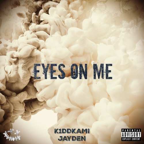 Eyes On Me (w/ Jayden)
