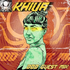 Khiva- DDD Guest Mix Pt.2