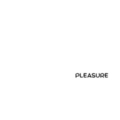 Pleasure