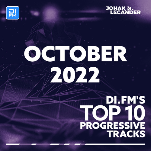 Stream DI.FM Top 10 Progressive Tracks 2022 by Johan Lecander | Listen online for free on SoundCloud