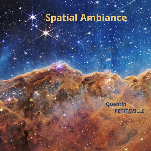 Spatial Ambiance : Univers Inconnu