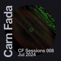 CF Sessions 008 - July 2024