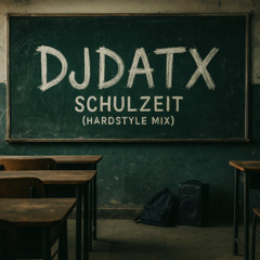 Schulzeit (Hardstyle Mix)