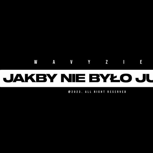 wavyzien _JAKBY NIE BYŁO JUTRA_ (TikTok Video) (128 kbps).mp3